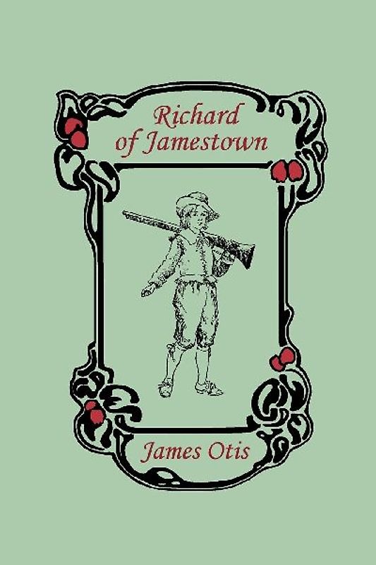 Richard of Jamestown (Yesterday's Classics)