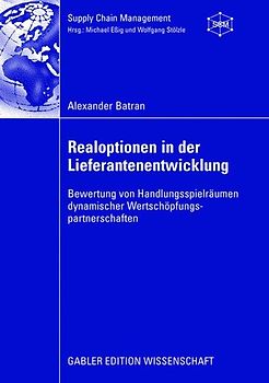 Realoptionen in der Lieferantenentwicklung
