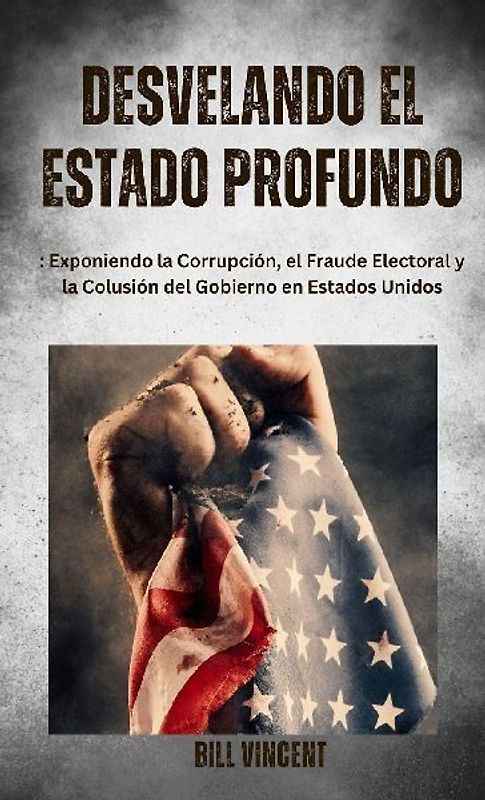 Desvelando el Estado Profundo