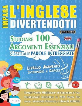 IMPARA L'INGLESE DIVERTENDOTI! - LIVELLO AVANZATO