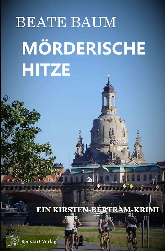 Kirsten Bertram / Mörderische Hitze