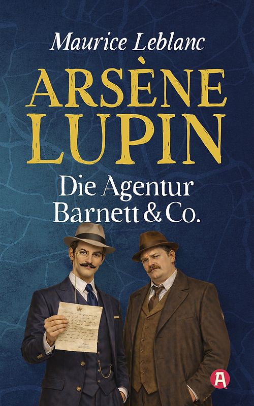 Arsène Lupin – Die Agentur Barnett & Co. Detektivgeschichten. Maurice Leblanc