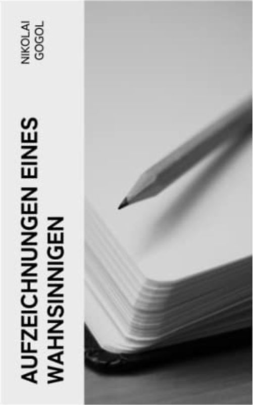 Aufzeichnungen eines Wahnsinnigen