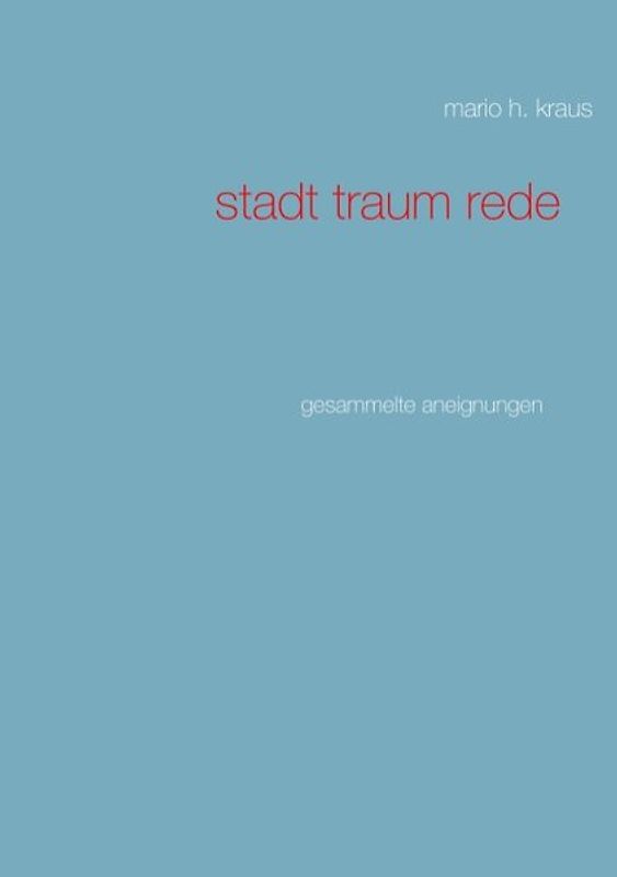 Stadt Traum Rede