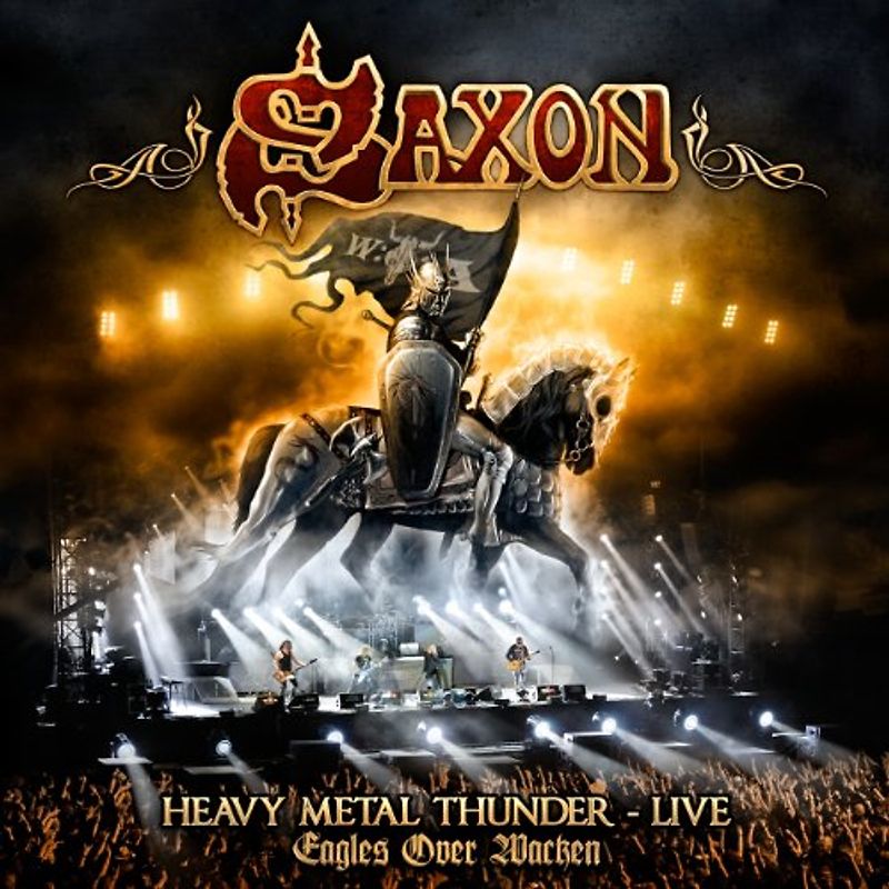 Saxon - Heavy Metal Thunder-Live-Eagles Over Wacken