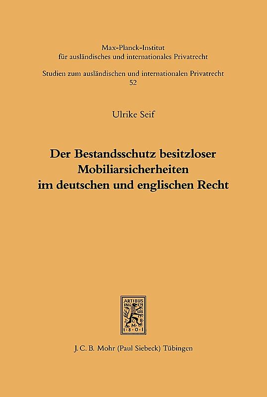 Der Bestandsschutz besitzloser Mobiliarsicherheiten im deutschen und englischen Recht