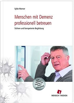 Menschen mit Demenz professionell betreuen
