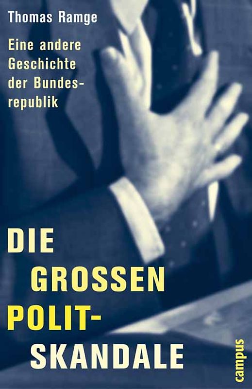 Die großen Polit-Skandale