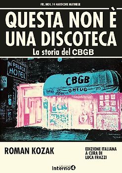 Questa non è una discoteca. La storia del CBGB