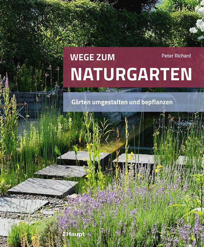 Wege zum Naturgarten