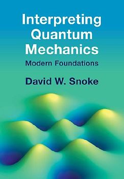 Interpreting Quantum Mechanics