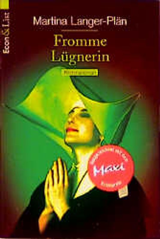 Fromme Lügnerin