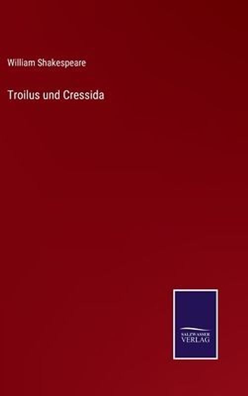 Troilus und Cressida