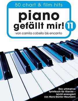 Piano gefällt mir! 11 - 50 Chart und Film Hits