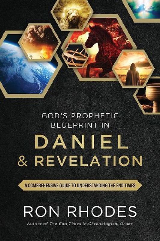 God's Prophetic Blueprint in Daniel and Revelation