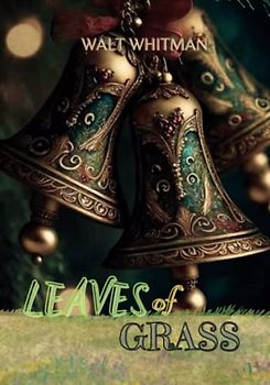 Leaves of Grass (Annotated)
