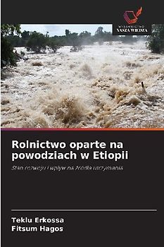 Rolnictwo oparte na powodziach w Etiopii