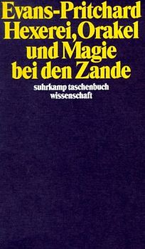 Hexerei, Orakel und Magie bei den Zande