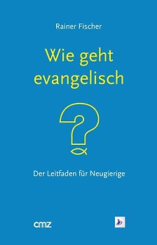 Wie geht "evangelisch"?