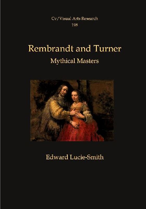 Rembrandt and Turner