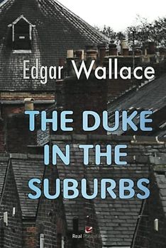 The Duke in the Suburbs Preface by Giancarlo Rossini: De Luxe Edition
