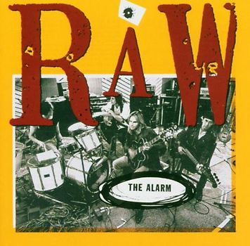 the Alarm - Raw