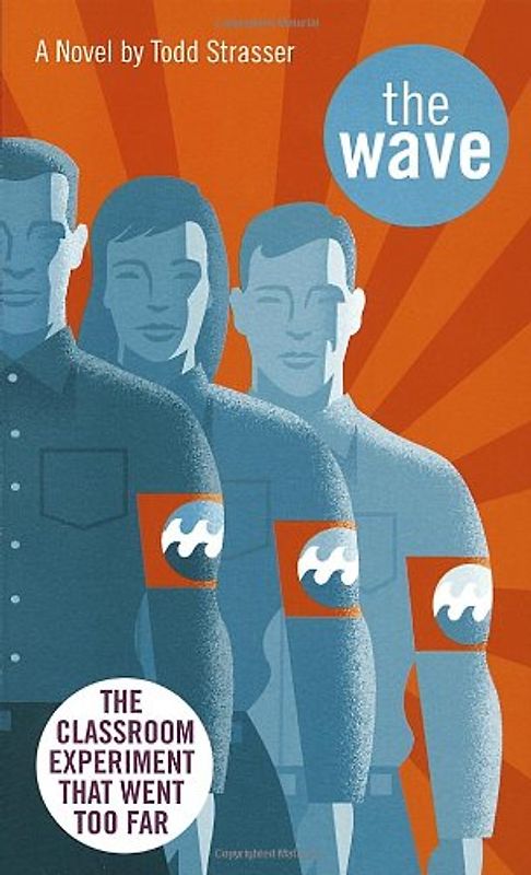The Wave (Laurel-Leaf contemporary fiction) - Todd Strasser