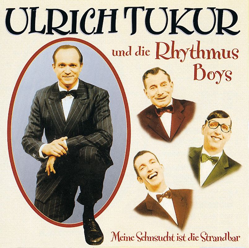 Ulrich Tukur und die Rhythmus Boys - Meine Sehnsucht Ist die Strandbar