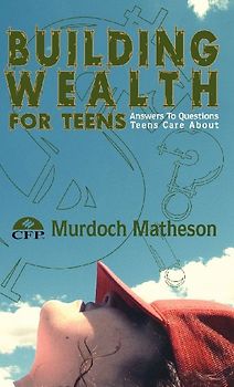 Building Wealth for Teens