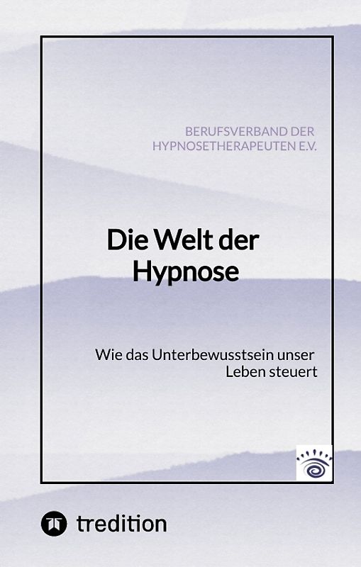 Die Welt der Hypnose