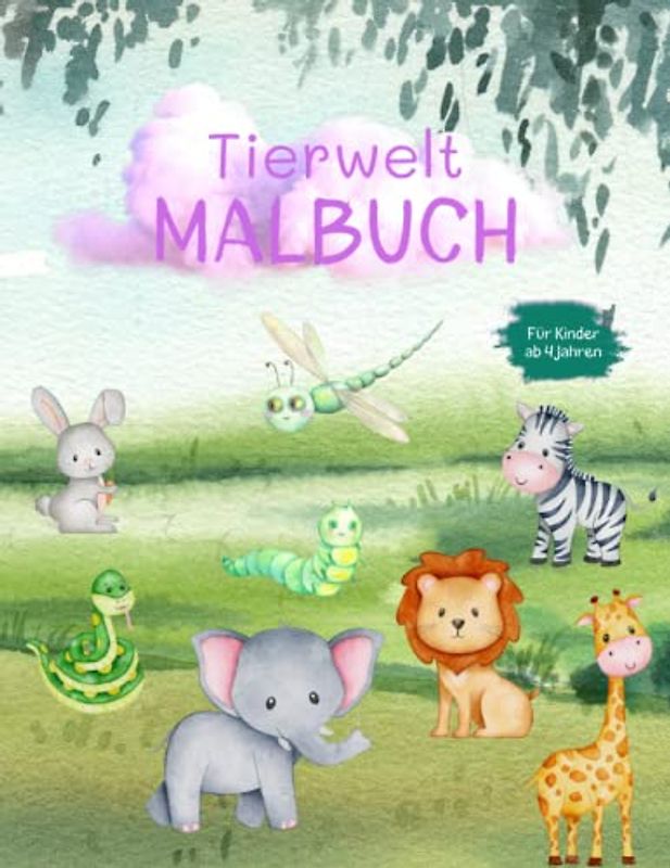 Tierwelt Malbuch für Kinder ab 4 Jahren