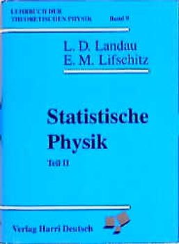 Lehrbuch der theoretischen Physik / Statistische Physik