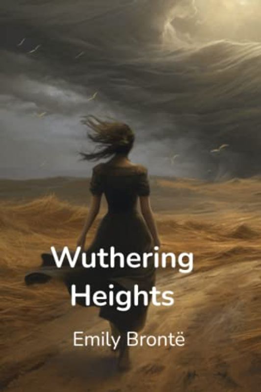 Wuthering Heights: The Original Edition new print
