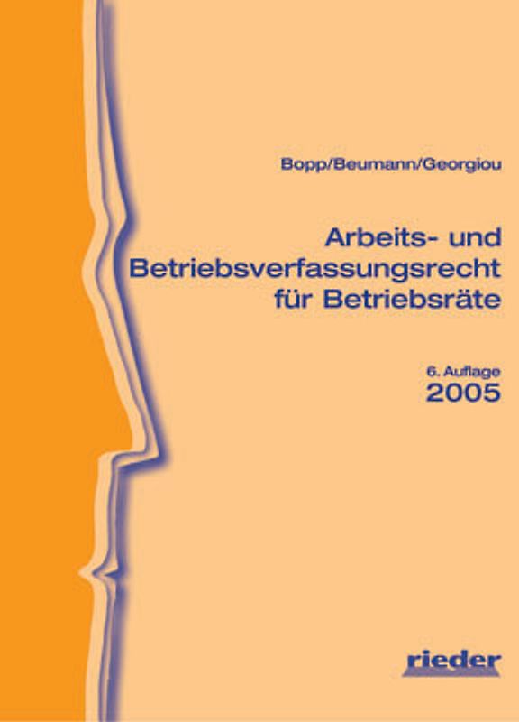 Arbeits- und Betriebsverfassungsrecht für Betriebsräte