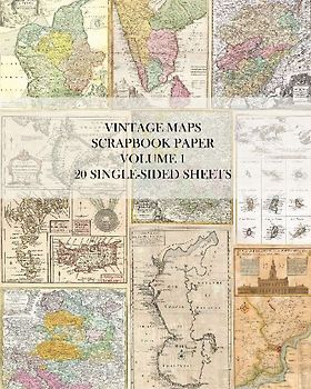Vintage Maps Scrapbook Paper Volume 1