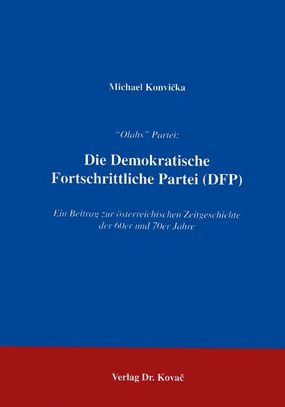 Die Demokratische Fortschrittliche Partei (DFP)
