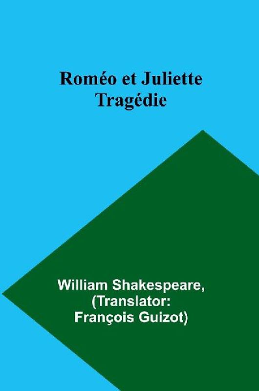 Roméo et Juliette; Tragédie