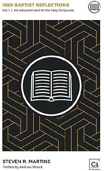 1689 Baptist Reflections