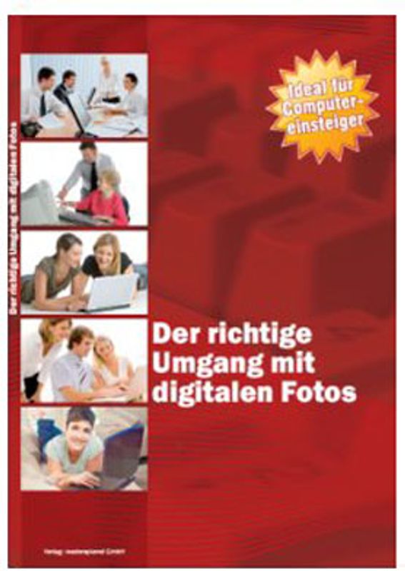 Der richtige Umgang mit digitalen Fotos