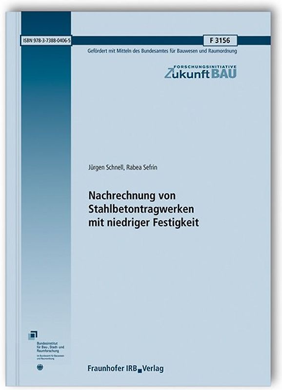 Nachrechnung von Stahlbetontragwerken mit niedriger Festigkeit