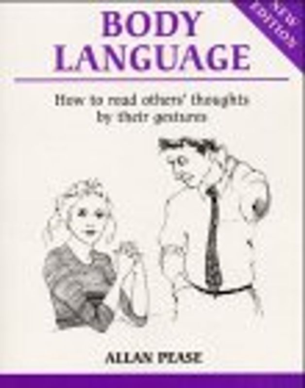 Body Language: How to Read Others' Thoughts by Their Gestures (Overcoming common problems)