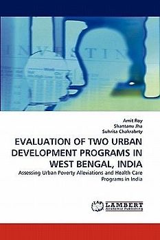 EVALUATION OF TWO URBAN DEVELOPMENT PROGRAMS IN WEST BENGAL, INDIA