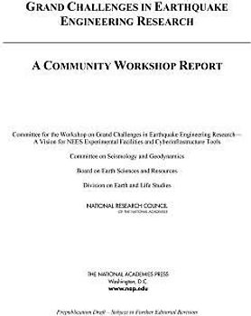 Grand Challenges in Earthquake Engineering Research