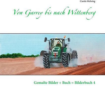 Von Garrey bis nach Wittenberg