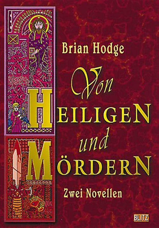 Von Heiligen und Mördern. Novellen