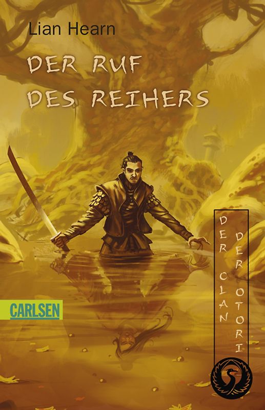 Der Clan der Otori 4: Der Ruf des Reihers