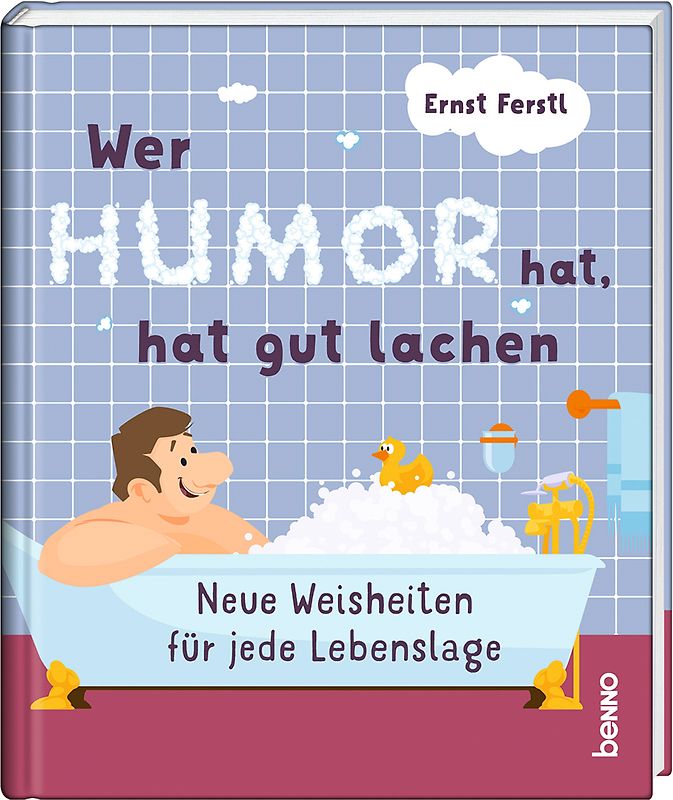 Wer Humor hat, hat gut lachen