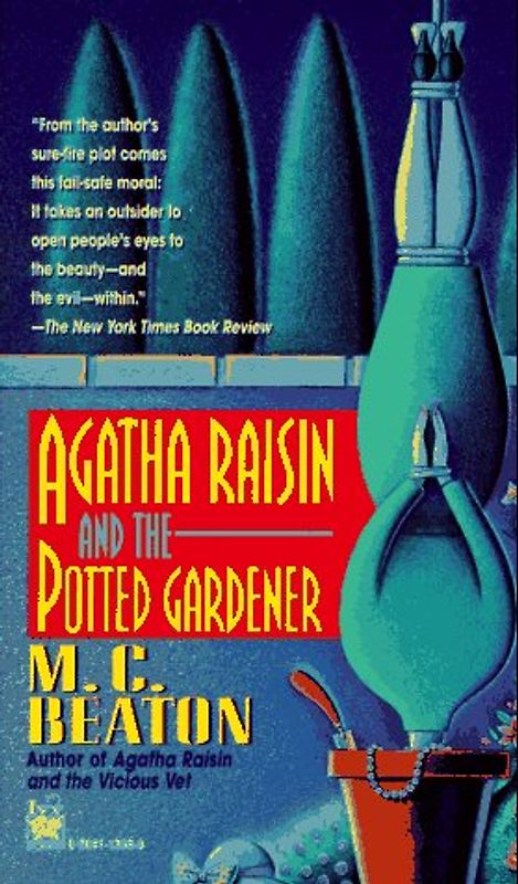 Agatha Raisin and the Potted Gardener - M.C. Beaton [Paperback]
