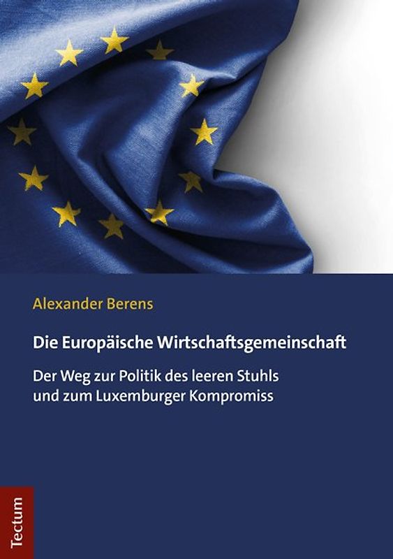 Die Europäische Wirtschaftsgemeinschaft