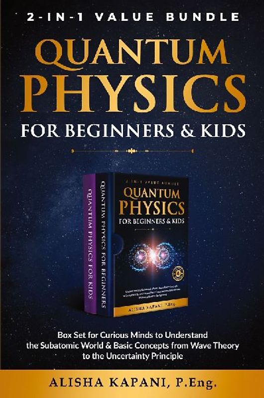 Quantum Physics for Beginners & Kids